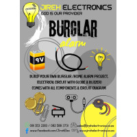 BURGLAR / HOME ALARM PROJECT KIT BURGLAR / HOME ALARM PROJECT KIT